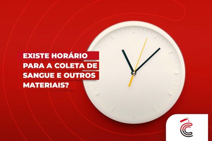 Existe horário para a coleta de sangue e outros materiais?
